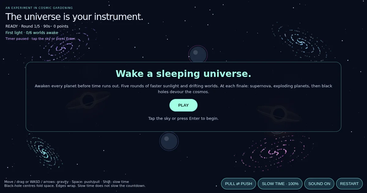The universe is your instrument: a starfield with spiral galaxies and black holes, and a Wake a sleeping universe start card with a Play button.